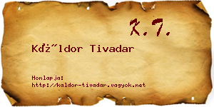 Káldor Tivadar névjegykártya